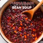 The Best Purple Black Bean Soup Recipe % Purple Black Bean Soup recipe comfort bowl