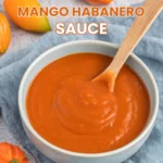How to make Sweet & Spicy Mango Habanero Sauce Recipe at home % mango habanero sauce